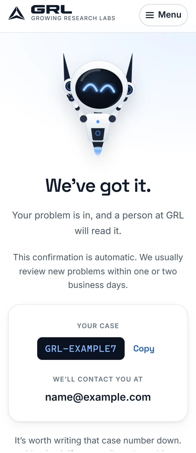 The confirmation screen: “We’ve got it”, an automatic confirmation note, a case number and the address we’ll reply to.